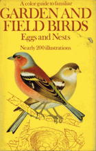 A colour guide to familiar garden and field birds, eggs and nests.