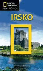 Irsko. Velký průvodce National Geographic
