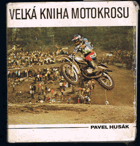 Velká kniha motokrosu - motokros