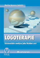 Logoterapie. Existenciální analýza jako hledání cest