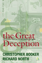 The Great Deception, A Secret History of the European Union