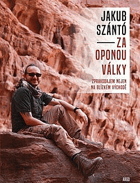 Za oponou války - zpravodajem nejen na Blízkém východě