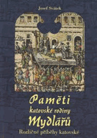 Paměti katovské rodiny Mydlářů