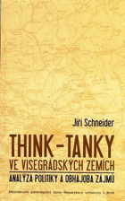 Think-tanky ve visegrádských zemích - analýza politiky a obhajoba zájmů