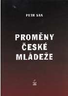 Proměny české mládeže - česká mládež v pohledu sociologických výzkumů