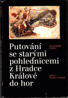 Putování se starými pohlednicemi z Hradce Králové do hor Hradec Králové