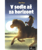 V sedle až za horizont