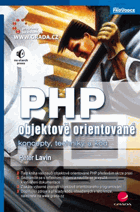 PHP - objektově orientované, koncepty, techniky a kód