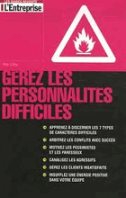 Gérez les Personnalités Difficiles