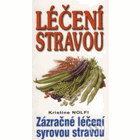 Léčení syrovou stravou
