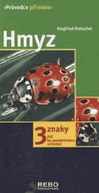 Hmyz. 3 znaky - klíč ke spolehlivému určování