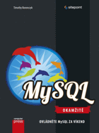 MySQL Okamžitě - Ovládněte MySQL za víkend