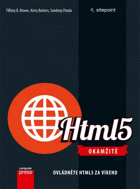 HTML5 Okamžitě - Ovládněte HTML5 za víkend