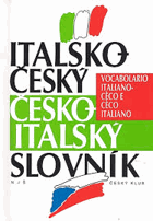 Italsko-český, česko-italský slovník. Vocabolario italiano-cèco e cèco-italiano