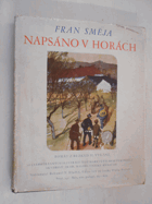 Napsáno v horách - román z Bezkyd BESKYDY