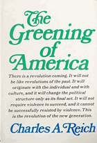 The greening of America - how the youth revolution is trying to make America livable.