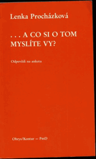 ... a co si o tom myslíte vy? - odpovědi na anketu