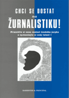 Chci se dostat na žurnalistiku - procvičte si svou znalost českého jazyka a vyzkoušejte si ...