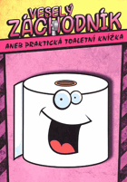 Veselý záchodník aneb praktická toaletní knížka