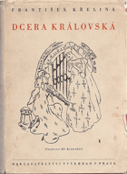 Dcera královská blahoslavená Anežka Česká.