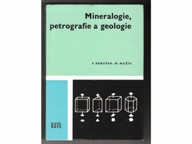 Mineralogie, petrografie a geologie - učebnice pro 1. a 2. ročník studijních oborů 21-42-6 ...