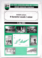 O hornictví vesele i vážně IV
