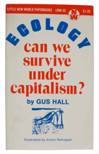 Ecology. Can We Survive Under Capitalism?