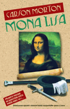 Mona Lisa - beletrizovaná výpověď o skutečné krádeži nejslavnějšího obrazu z Louvru