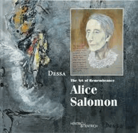 The Art of Remembrance. Alice Salomon