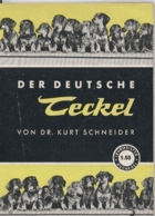 Der deutsche Teckel. Ein Rassehund