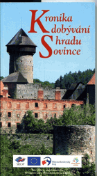Kronika dobývání hradu Sovince