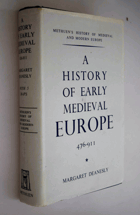 A history of early medieval Europe, 476 to 911