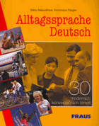 Alltagssprache Deutsch - 30 moderních konverzačních témat