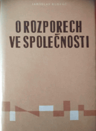 O rozporech ve společnosti