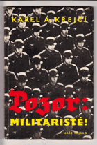 Pozor! - militaristé!