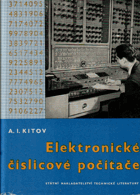 Elektronické číslicové počítače. Určeno pro inž. a věd. pracovníky růz. oborů