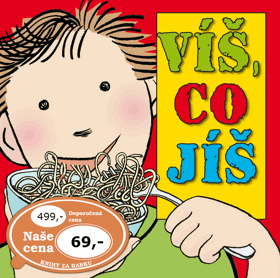 Víš, co jíš