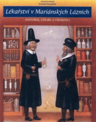 Lékařství v Mariánských Lázních Historie, lékaři a lékárníci Mariánské Lázně ...
