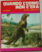 Quando l'uomo non c'era