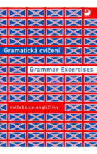 Gramatická cvičení - cvičebnice angličtiny