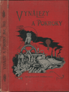 Vynálezy a pokroky. Populární časopis technický.