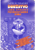Družstvo jako správce privatizovaného domu