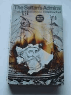 The Sultan's admiral - the life of Barbarossa.