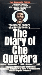 The Diary of Che Guevara - Bolivia. The Secret Papers of a Revolutionary - November 7, 1966 - ...