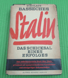 Stalin - das Schicksal eines Erfolges