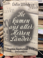 Sie kamen aus aller Herren Länder - aus dem Tagebuch des SdP-Dolmetscher