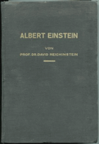 Albert Einstein - sein Lebensbild und seine Weltanschauung