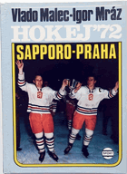 Hokej '72. Sapporo - Praha SLOVENSKY