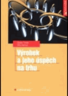 Výrobek a jeho úspěch na trhu