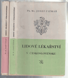 Lidové lékařství v Československu I - II PODPIS ČIŽMÁŘ